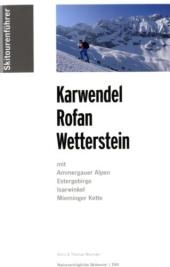 Skitourenführer Karwendel, Rofan, Wetterstein - Doris Neumayr, Thomas Neumayr