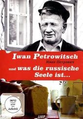 Iwan Petrowitsch - und was die russische Seele ist ..., 1 DVD