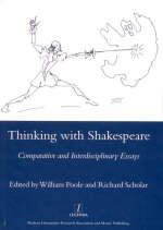 Thinking with Shakespeare -  William Poole