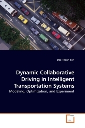 Dynamic Collaborative Driving in Intelligent Transportation Systems - Dao Thanh-Son