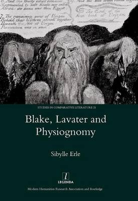 Blake, Lavater, and Physiognomy -  Sibylle Erle