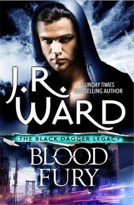 Blood Fury -  J. R. Ward