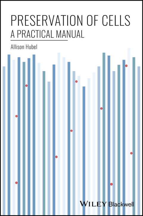 Preservation of Cells - Allison Hubel