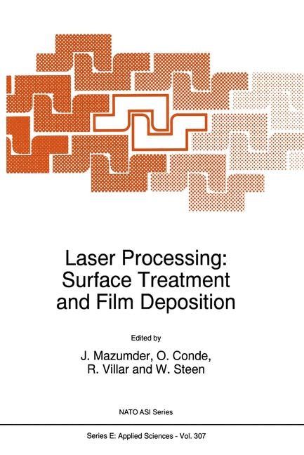 Laser Processing: Surface Treatment and Film Deposition - 