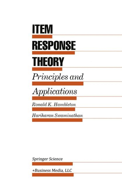 Item Response Theory -  Ronald K. Hambleton,  H. Swaminathan