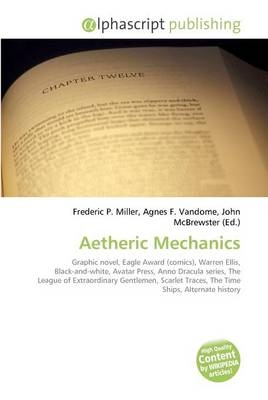 Aetheric Mechanics - Frederic P Miller, Agnes F Vandome, John McBrewster