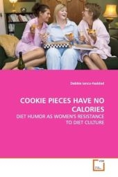 COOKIE PIECES HAVE NO CALORIES - Debbie Iancu-Haddad