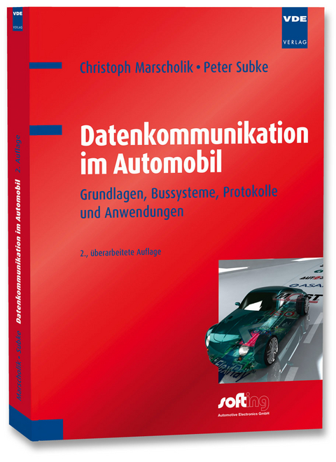 Datenkommunikation im Automobil - Christoph Marscholik, Peter Subke