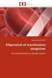 Efaproxiral Et Transfusions Sanguines -  Mauvignant-F