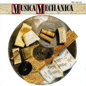 Musica Mechanica - Die Welt der mechanischen Musikinstrumente, 1 Audio-CD