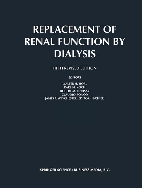 Replacement of Renal Function by Dialysis - 