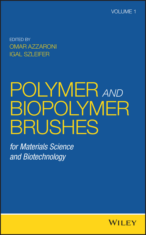 Polymer and Biopolymer Brushes - 