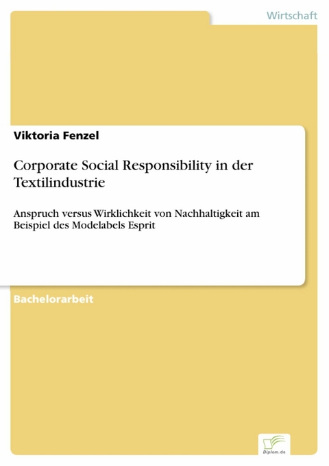 Corporate Social Responsibility in der Textilindustrie -  Viktoria Fenzel
