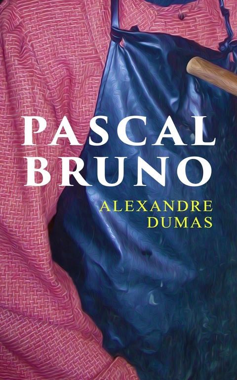Pascal Bruno -  Alexandre Dumas