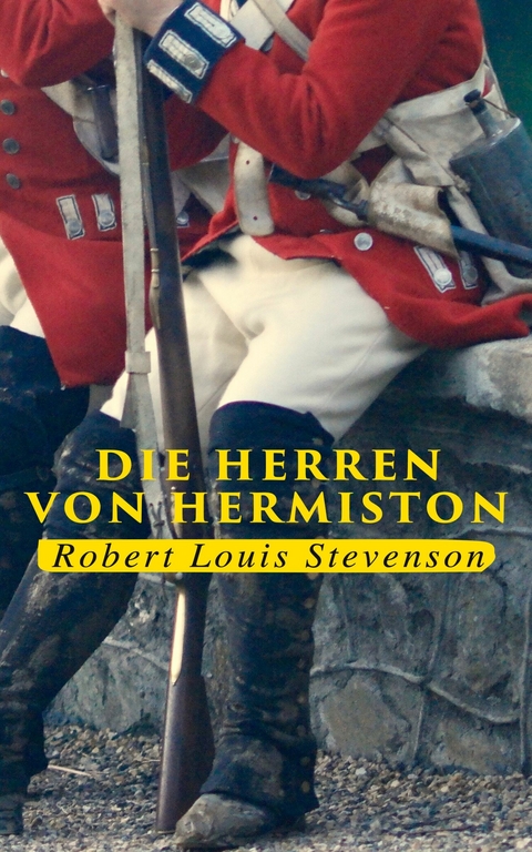 Die Herren von Hermiston - Robert Louis Stevenson