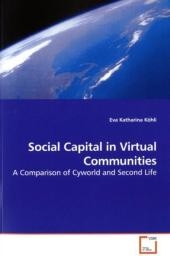 Social Capital in Virtual Communities - Eva K. Köhli