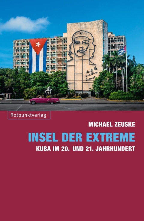 Insel der Extreme - Michael Zeuske