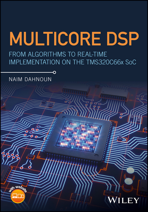 Multicore DSP -  Naim Dahnoun