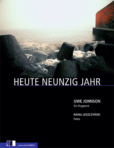 Heute Neunzig Jahr - Uwe Johnson