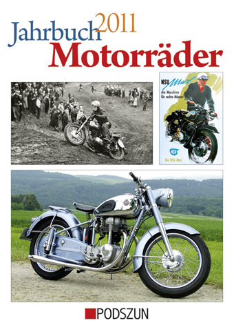 Jahrbuch Motorräder 2011 - Conrad Mattschoss, Jürgen Nöll, Thomas Reinwald