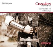 Crusaders - in nomine domini, 1 Audio-CD