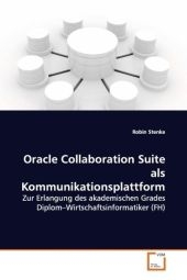 Oracle Collaboration Suite als Kommunikationsplattform - Robin Stenke