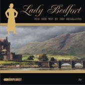 Lady Bedfort  - Lady Bedfort und der Tod in den Highlands, 1 Audio-CD - Michael Eickhorst, John Beckmann, Dennis Rohling