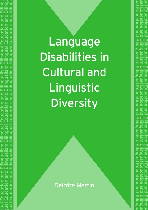 Language Disabilities in Cultural and Linguistic Diversity -  Deirdre Martin