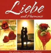Liebe & Harmonie, 1 Audio-CD + Buch