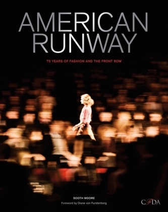 American Runway -  Booth Moore,  Council of Fashion Designers of America