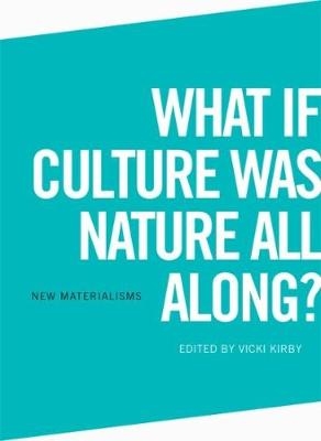 What if Culture was Nature all Along? - 
