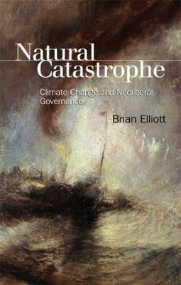 Natural Catastrophe -  Brian Elliott