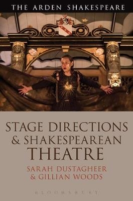 Stage Directions and Shakespearean Theatre - 