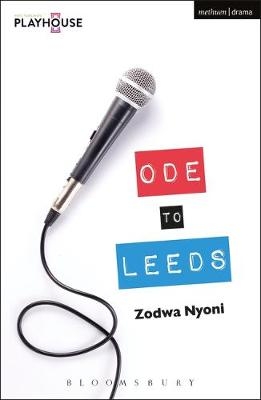 Ode to Leeds -  Nyoni Zodwa Nyoni