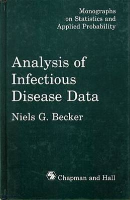 Analysis of Infectious Disease Data -  N.G. Becker
