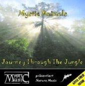 Mystic-Music, Journey Trough The Jungle, 1 Audio-CD