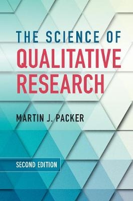 Science of Qualitative Research -  Martin J. Packer