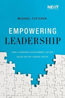 Empowering Leadership -  Michael Fletcher