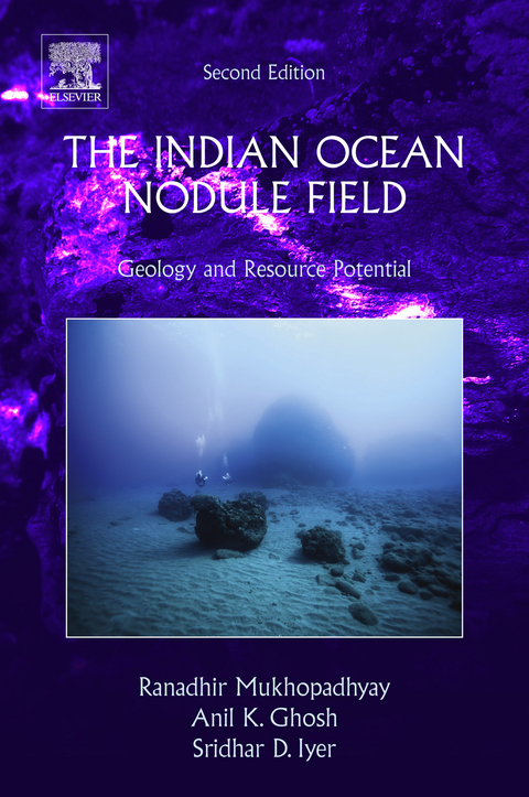 Indian Ocean Nodule Field -  Anil Kumar Ghosh,  Sridhar D. Iyer,  Ranadhir Mukhopadhyay