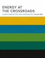 Energy at the Crossroads -  Vaclav Smil