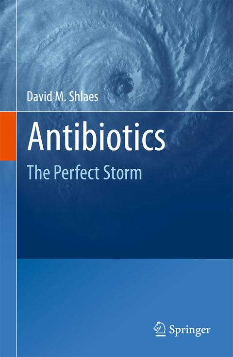 Antibiotics - David M. Shlaes