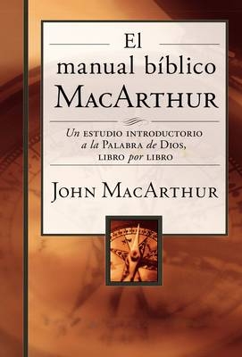 El manual bíblico MacArthur -  John F. MacArthur
