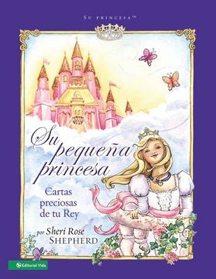 Su pequeña princesa -  Sheri Rose Shepherd