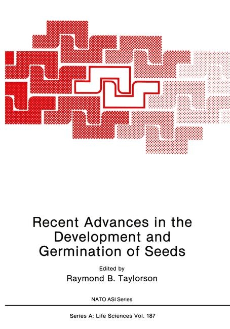 Recent Advances in the Development and Germination of Seeds - 