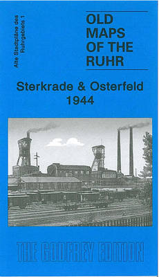 Sterkrade and Osterfeld 1944 - Alan Godfrey