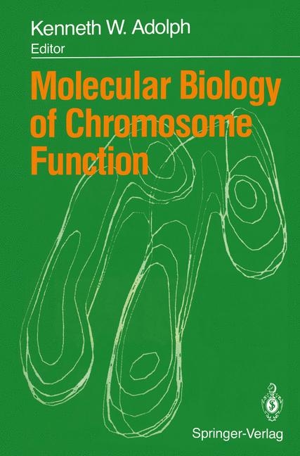 Molecular Biology of Chromosome Function - 