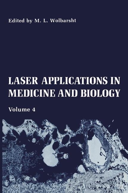 Laser Applications in Medicine and Biology - 