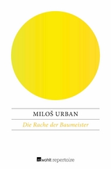 Die Rache der Baumeister -  Milo? Urban