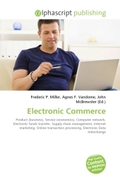 Electronic Commerce - Frederic P Miller, Agnes F Vandome, John McBrewster
