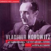 Vladimir Horowitz at Carnegie Hall - The Private Collection, 1 Audio-CD - Joseph Haydn, Ludwig van Beethoven